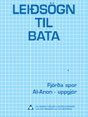 Leiðsögn til bata: Fjórða spor Al-Anon (P-5)