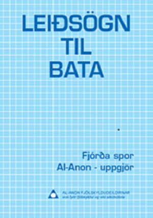 Leiðsögn til bata: Fjórða spor Al-Anon (P-5)